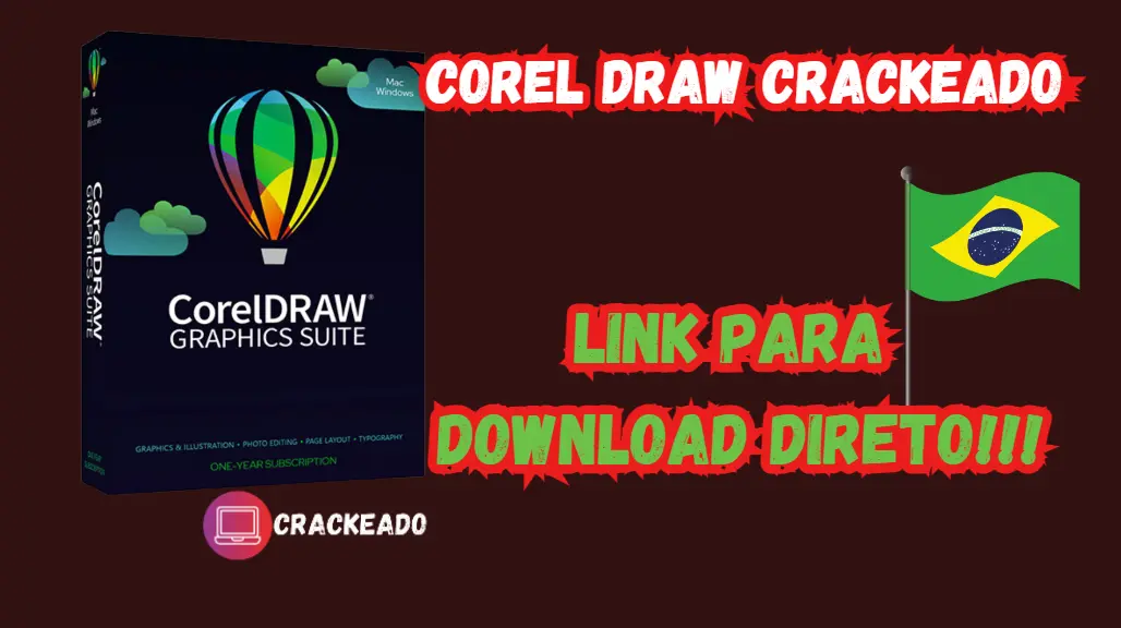 Download Corel Draw Crackeado Grátis Português PT-Br 2023